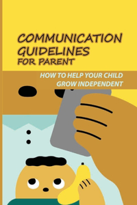 Communication Guidelines For Parent