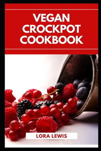 Vegan Crockpot Cookbook