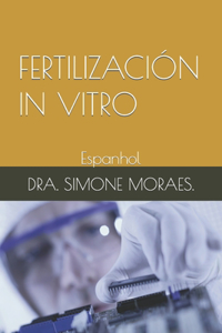 Fiv Fertilização in Vitro.