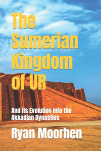 Sumerian Kingdom of UR