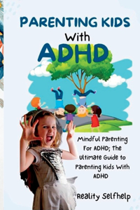 Parenting Kids with ADHD