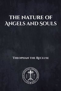 Nature of Angels and Souls