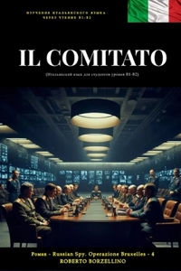 COMITATO (Italiano B1-B2) (Итальянский язык для студентов уров