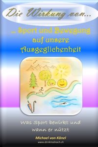 Wirkung von Sport und Bewegung auf unsere Ausgeglichenheit