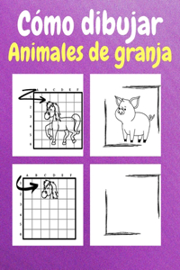 Cómo Dibujar Animales de Granja