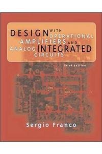 Design with Operational Amplifiers and Analog Integrated Circuits