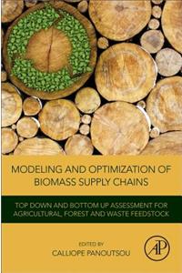 Modeling and Optimization of Biomass Supply Chains