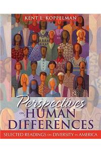 Perspectives on Human Differences: Selected Readings on Diversity in America