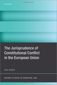 Jurisprudence of Constitutional Conflict in the European Union