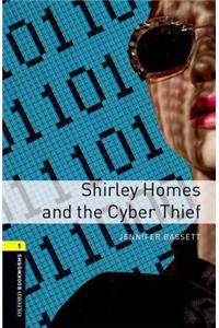 Oxford Bookworms Library: Level 1:: Shirley Homes and the Cyber Thief audio CD pack