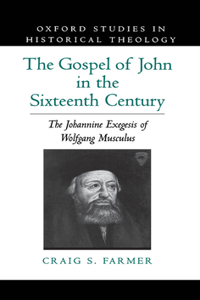 Gospel of John in the Sixteenth Century