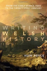 Writing Welsh History