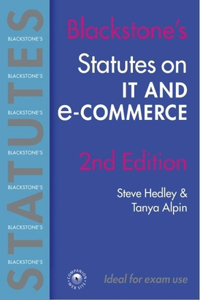 Blackstone's Statutes on It and E-Commerce