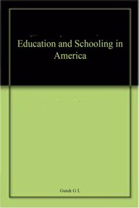 Education and Schooling in America