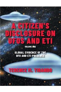 A Citizen's Disclosure on UFOs and ETI
