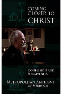Coming Closer To Christ