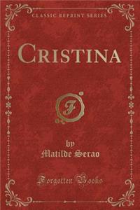 Cristina (Classic Reprint)