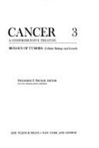 Biology of Tumors: Cellular Biology and Growth