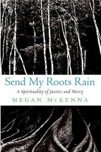 Send My Roots Rain