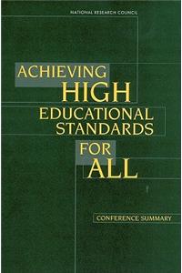 Achieving High Educational Standards for All