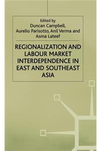 Regionalization and Labour Market Interdependence in East and Southeast Asia