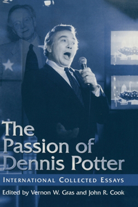 Passion of Dennis Potter