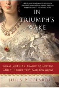 In Triumph's Wake