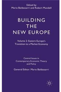 Building the New Europe