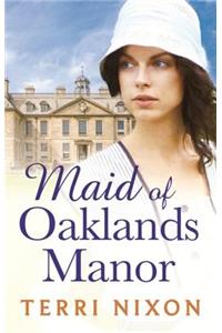 Maid of Oaklands Manor