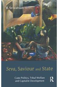 Seva, Saviour and State