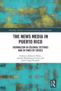 The News Media in Puerto Rico