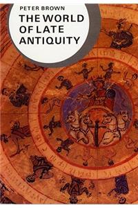 The World of Late Antiquity AD 150-750