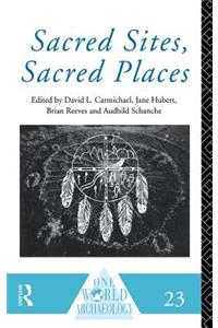 Sacred Sites, Sacred Places