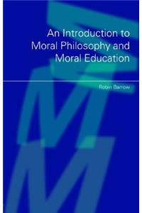 Introduction to Moral Philosophy and Moral Education