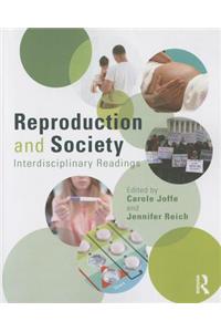 Reproduction and Society: Interdisciplinary Readings