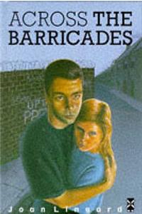 Across the Barricades