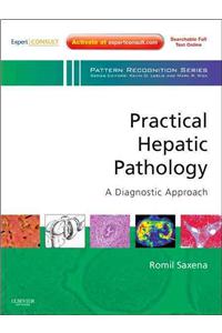 Practical Hepatic Pathology: A Diagnostic Approach