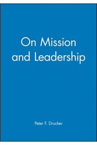 On Mission and Leadership
