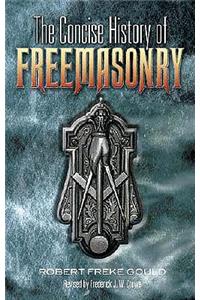 The Concise History of Freemasonry