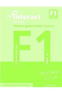 SMP Interact for GCSE Teacher's Guide to Book F1 Part A Pathfinder Edition
