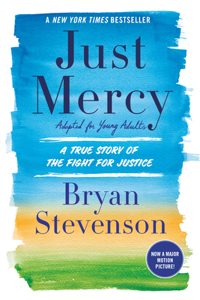 Just Mercy (Adapted for Young Adults)