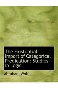 Existential Import of Categorical Predication