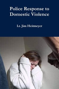 Police Response to Domestic Violence