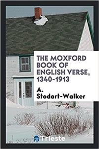 The Moxford book of English verse, 1340-1913