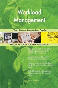 Workload Management The Ultimate Step-By-Step Guide