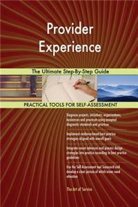Provider Experience The Ultimate Step-By-Step Guide