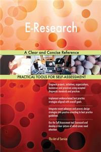 E-Research A Clear and Concise Reference