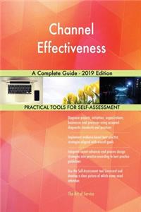 Channel Effectiveness A Complete Guide - 2019 Edition