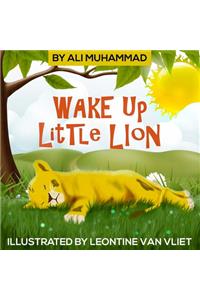 Wake Up Little Lion