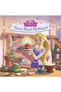 Three Royal Birthdays! (Disney Princess)